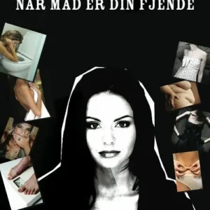Når mad er din fjende