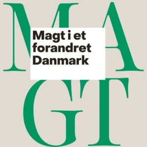 Magt i et forandret Danmark