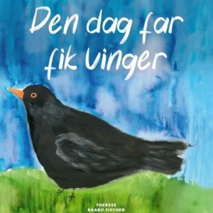Den dag far fik vinger