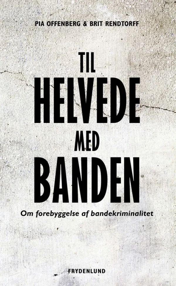 Til helvede med banden
