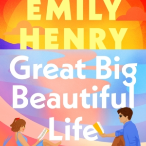 Great Big Beautiful Life