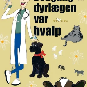 Dengang dyrlægen var hvalp