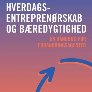 Hverdagsentreprenørskab og bæredygtighed
