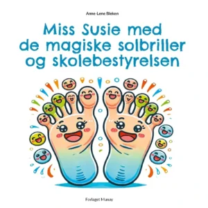 Miss Susie med de magiske solbriller og skolebestyrelsen