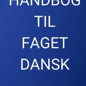 Håndbog Til Faget Dansk