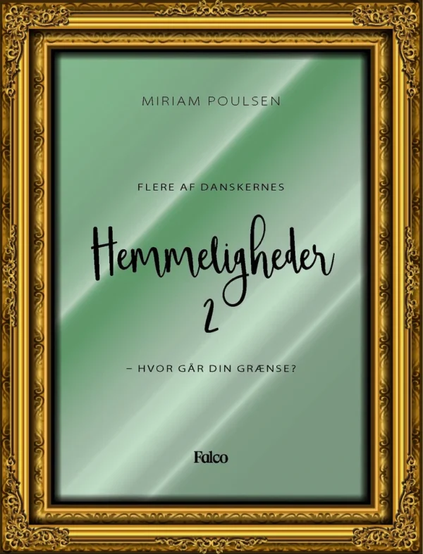 Flere af danskernes hemmeligheder: Hvor går din grænse?