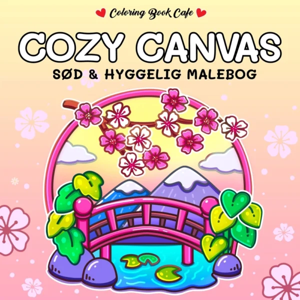 Malebog: Cozy Canvas - Cozy Coloring