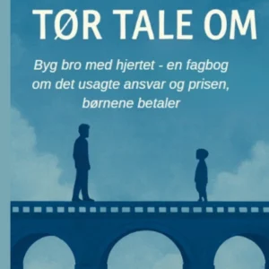 Det vi ikke tør tale om