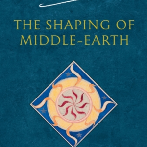 The Shaping of Middle-earth