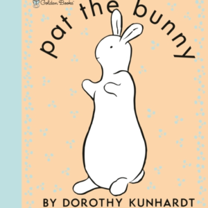 Pat the Bunny Deluxe Edition Pat the Bunny