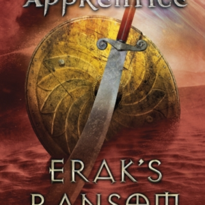 Erak&apos;s Ransom Ranger&apos;s Apprentice Book 7