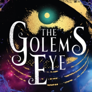 The Golem&apos;s Eye