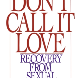 Don&apos;t Call It Love