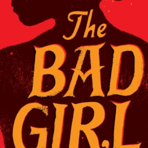 The Bad Girl