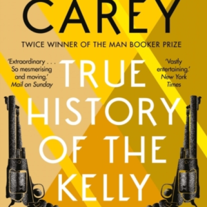 True History of the Kelly Gang