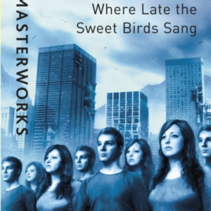 Where Late the Sweet Birds Sang