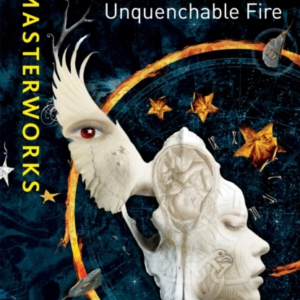 Unquenchable Fire