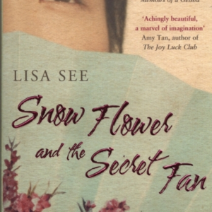 Snow Flower and the Secret Fan