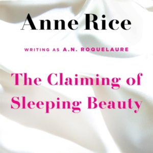 The Claiming of Sleeping Beauty