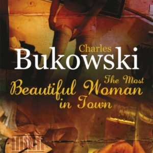 The Most Beautiful Woman in Town