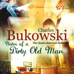Notes of a Dirty Old Man
