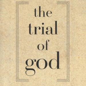 The Trial of God