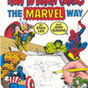 How to Draw Comics the "marvel" Way