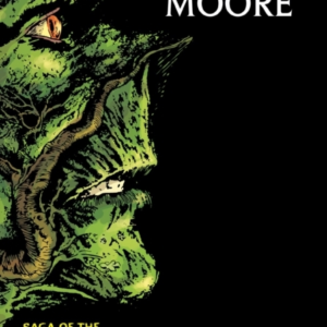 Saga of the Swamp Thing Book One