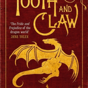 Tooth and Claw