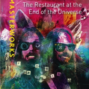 The Restaurant at the End of the Universe