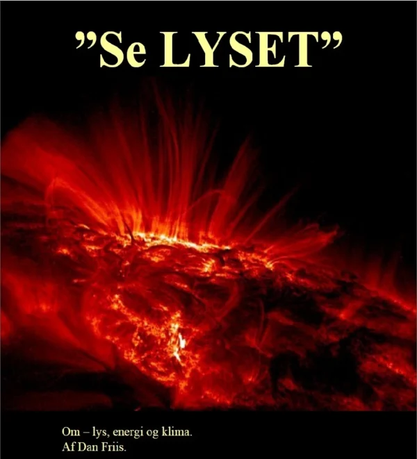 Se lyset
