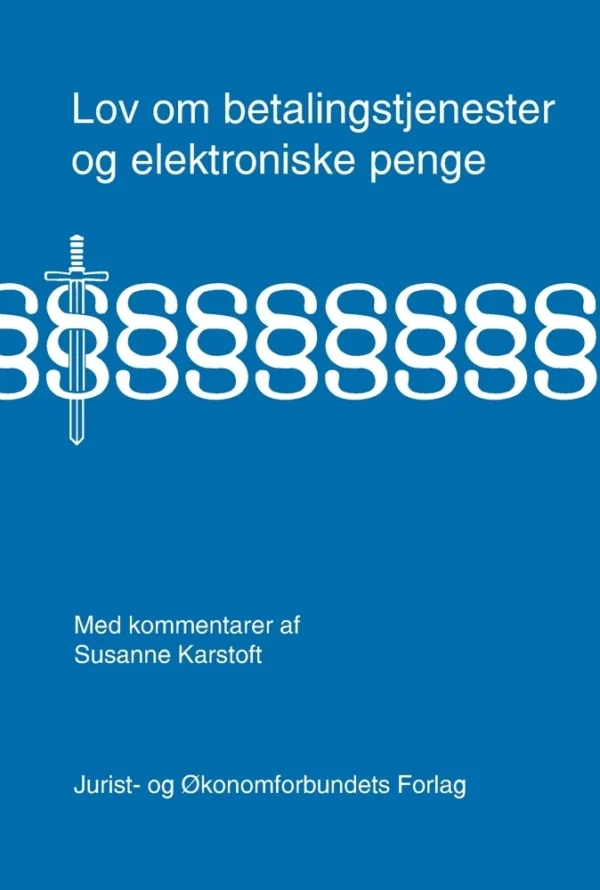 Lov om betalingstjenester og elektroniske penge - med kommentarer