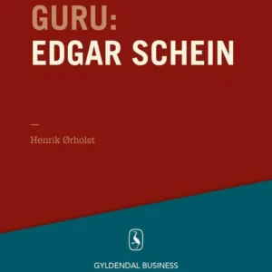 Guru Edgar Schein - kultur og psykologi