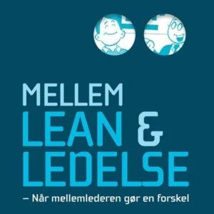 Mellem lean & ledelse