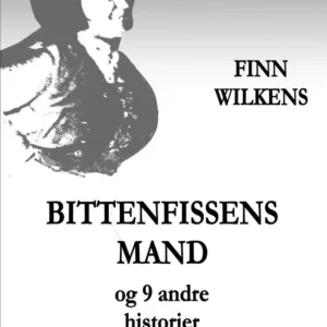 Bittenfissens mand og 9 andre historier