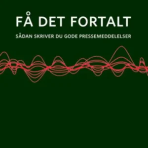 Få det fortalt