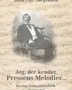Jeg, der kender pressens melodier -