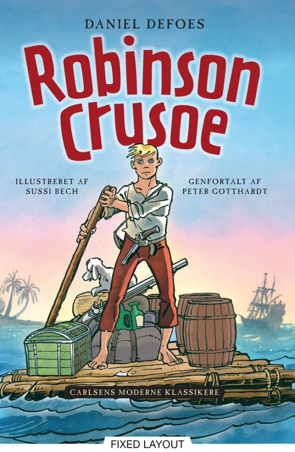 Daniel Defoes Robinson Crusoe