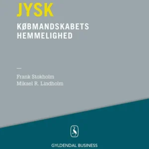 Jysk - købmandskabets hemmelighed