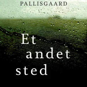 Et andet sted