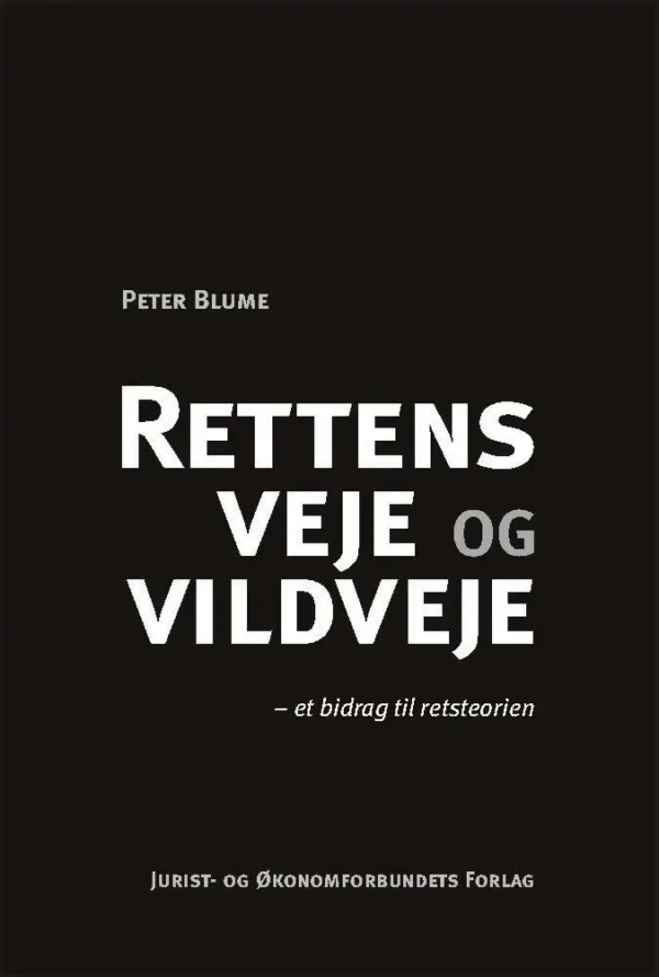 Rettens veje og vildveje