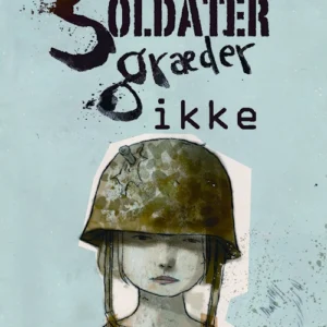 Soldater græder ikke