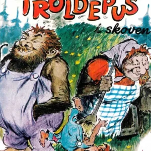 Troldepus i skoven