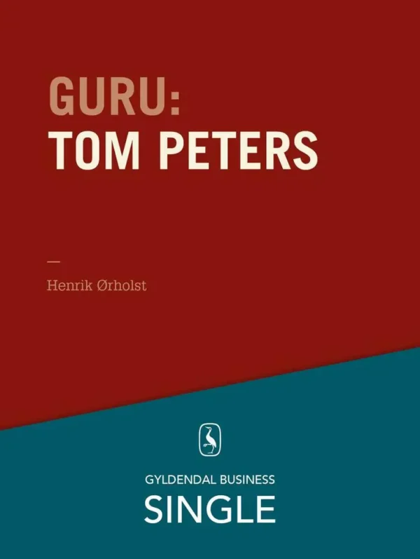Guru Tom Peters - krøllet habit og krøllet hjerne