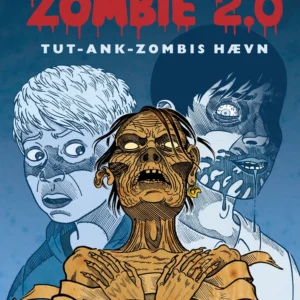 Zombie 2.0 - Tut-ank-zombis hævn