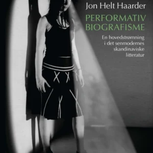 Performativ biografisme
