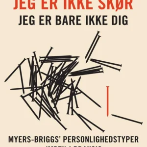 Jeg er ikke skør - jeg er bare ikke dig