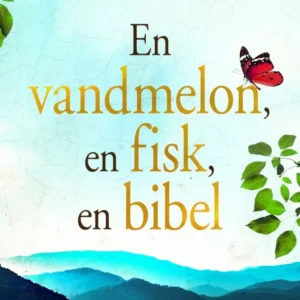 En vandmelon, en fisk, en bibel