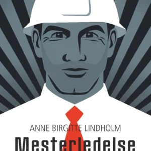 Mesterledelse - når du er leder i et håndværksmiljø