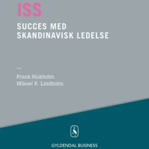 ISS - succes med skandinavisk ledelse